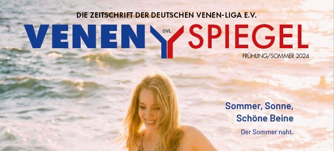 Venen-Spiegel Frühjahr/Sommer 2024